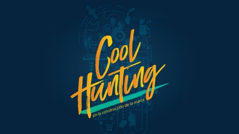 Cool hunting en la Construcción de&nbsp;Marca