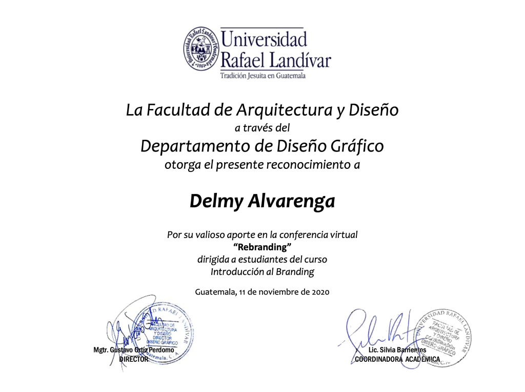 Diploma de reconocimiento 
Universidad Rafael Landívar
Guatemala 2020