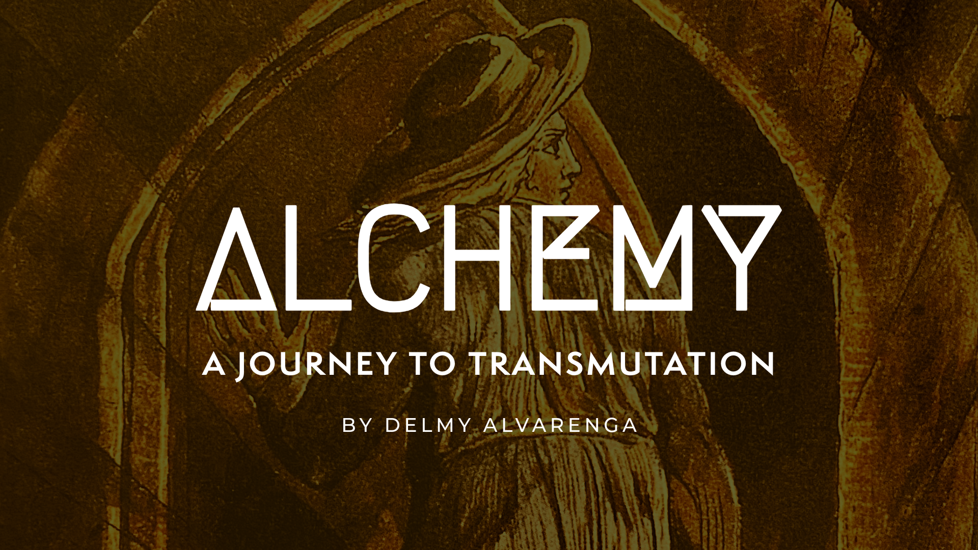 Alchemy: A Journey to Transmutation by Delmy Alvarenga
